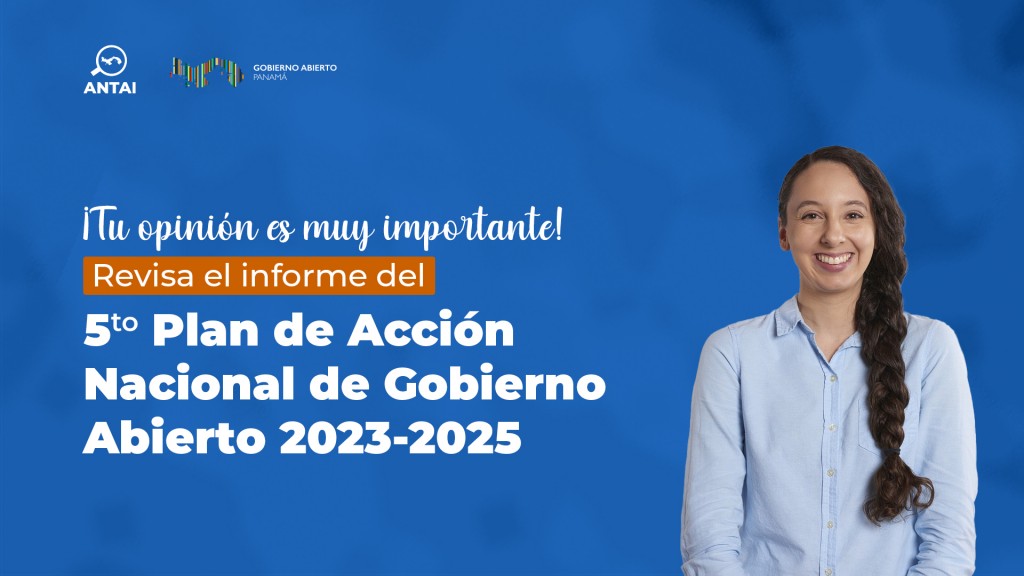 Brinda tus aportes sobre el 5to. Plan de Acción Nacional de Gobierno Abierto 2023-2025